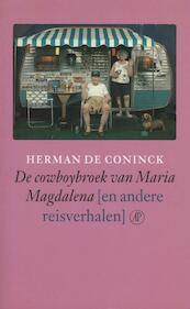 De cowboybroek van Maria Magdalena - Herman de Coninck (ISBN 9789029581349)
