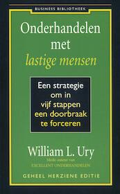 Onderhandelen met lastige mensen - William Ury, Paul Duchateau (ISBN 9789047002970)