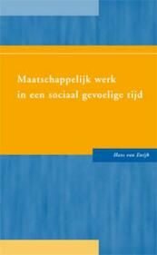 Maatschappelijk werk in een sociaal gevoelige tijd - Hans van Ewijk (ISBN 9789088501913)