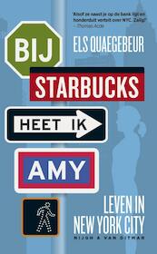Bij Starbucks heet ik Amy - Els Quaegebeur (ISBN 9789038896588)