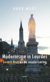 Modernisme in Lourdes - Huub Mous (ISBN 9789461534149)