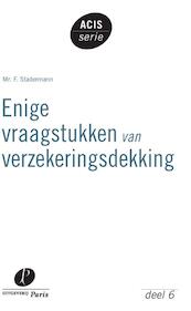 Enige vraagstukken van verzekeringsdekking - F. Stadermann (ISBN 9789490962135)