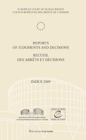 Reports of judgments and decisions / recueil des arrets et decisions 2009 index - (ISBN 9789462400504)