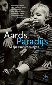 Aards paradijs - Seppe van Groeningen (ISBN 9789029589192)