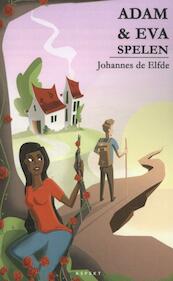 Adam en Eva spelen - Johannes de Elfde (ISBN 9789461536488)