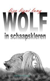 Wolf in schaapskleren - Liza Liqui Lung (ISBN 9789491897535)