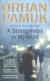 A Strangeness in My Mind - Orhan Pamuk (ISBN 9780571276004)