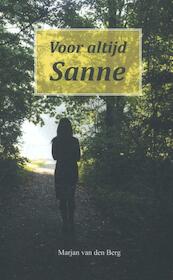 Voor altijd Sanne - Marjan van den Berg (ISBN 9789082461206)
