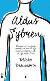 Aldus Sybren - Micha Meinderts (ISBN 9789020608397)
