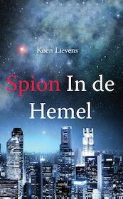Spion in de hemel - Koen Lievens (ISBN 9789461539687)