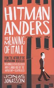 Hitman Anders and the Meaning of it All - Jonas Jonasson (ISBN 9780008155582)