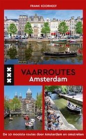 Vaarroutes Amsterdam - Frank Koorneef (ISBN 9789064106309)