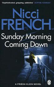 Sunday Morning Coming Down - Nicci French (ISBN 9781405936552)