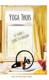 Yoga thuis - Marciel Witteman (ISBN 9789463820585)