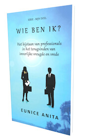 Wie ben ik? - Eunice Anita (ISBN 9789492266200)