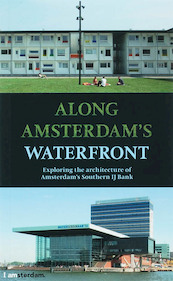 Along Amsterdam's Waterfront - (ISBN 9789078088127)