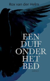 Een duif onder het bed - Rox van der Helm (ISBN 9789464249637)