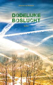 Dodelijke boslucht - Maarten Bommel (ISBN 9789464625530)
