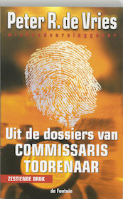 Uit de dossiers van Commissaris Toorenaar - P.R. de Vries (ISBN 9789026118814)
