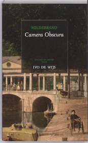 Camera Obscura - Hildebrand, I. de Wijs (ISBN 9789089670052)