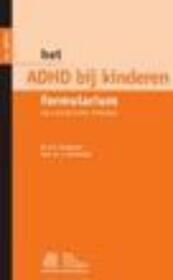 Het ADHD bij kinderen formularium - N.N.J. Rommelse, J. Oosterlaan (ISBN 9789031351558)
