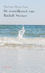 De woordkunst van Rudolf Steiner - M.M. Sam (ISBN 9789062388806)