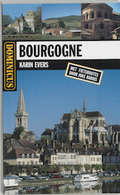 Bourgogne - K. Evers, J. Radius, Joke Radius (ISBN 9789025739423)