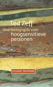 Overlevingsgids voor Hoog sensitieve personen - Ted Zeff (ISBN 9789069638980)