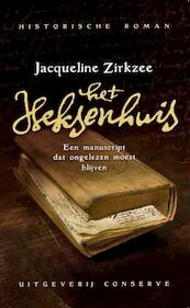 Het heksenhuis - Jacqueline Zirkzee (ISBN 9789078124948)