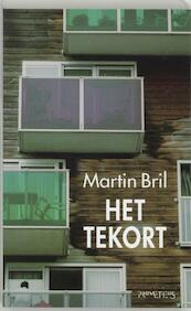 Het tekort - Martin Bril (ISBN 9789044618891)