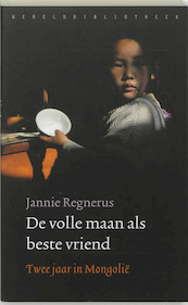 De volle maan als beste vriend - Jannie Regnerus (ISBN 9789028421158)