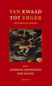Van kwaad tot erger - A. Kinneging (ISBN 9789049101527)