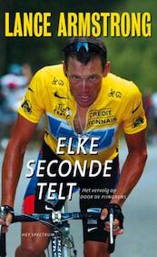 Elke seconde telt - Lance Armstrong (ISBN 9789049106584)