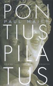Pontius pilatus - Paul Maier (ISBN 9789023993711)