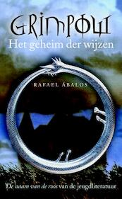 Grimpow 1 - het geheim der wijzen - Rafael Abalos (ISBN 9789026132513)