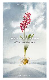 Alles is begonnen - Koos van Zomeren (ISBN 9789029503907)