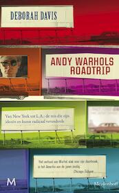 Andy Warhols roadtrip - Deborah Davis (ISBN 9789029091183)