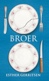 Broer - Esther Gerritsen (ISBN 9789059653610)