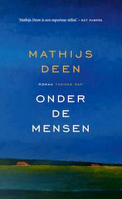 Onder de mensen - Mathijs Deen (ISBN 9789400407428)