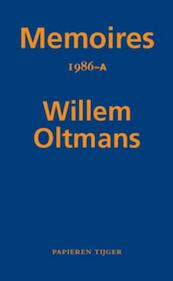 Memoires 1986-A - Willem Oltmans (ISBN 9789067283236)