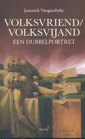 Volksvriend/volksvijand - Jeannick Vangansbeke (ISBN 9789463380652)