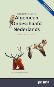 Woordenboek van het Algemeen Onbeschaafd Nederlands - Heidi Aalbrecht, Pyter Pyter Wagenaar (ISBN 9789000359257)