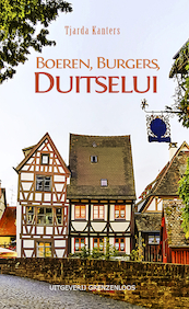 Boeren, Burgers, Duitselui - Tjarda Kanters (ISBN 9789461852380)