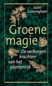 Groene magie - Scott Cunningham (ISBN 9789401304399)
