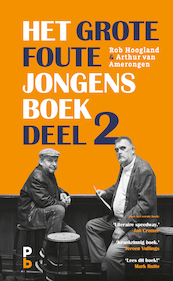 Het Grote Foute Jongens Boek II - Rob Hoogland, Arthur van Amerongen (ISBN 9789020634389)