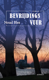 Bevrijdingsvuur - Noud Bles (ISBN 9789463388313)