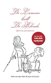 De Lamme leidt De Blinde (door de coronacrisis) - Niek Van den Adel, Joyce De Ruiter (ISBN 9789493089150)