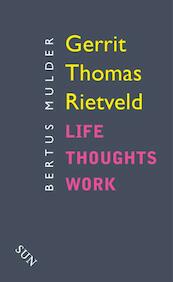 Gerrit Thomas Rietveld - Bertus Mulder (ISBN 9789085069720)