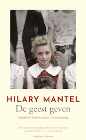 De geest geven - Hilary Mantel (ISBN 9789493169807)