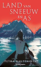 Land van sneeuw en as - Petra Rautiainen (ISBN 9789493169463)